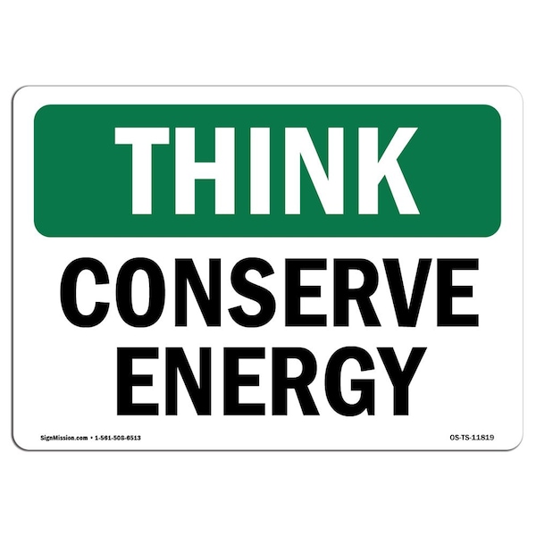 OSHA THINK, 3.5" Height, Decal, 5" x 3.5", Landscape, PK10, Conserve Energy